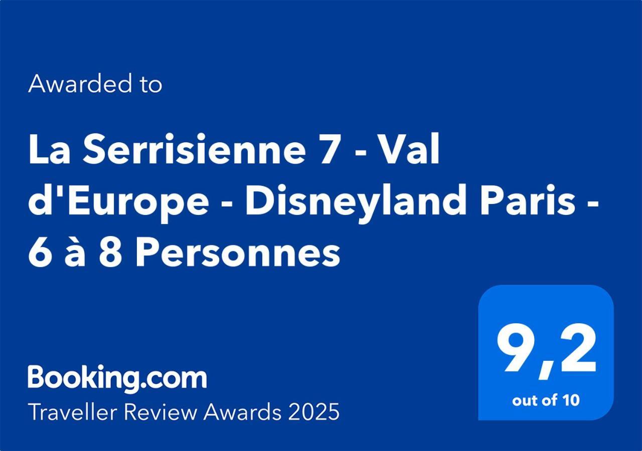 La Serrisienne 7 - Val D'Europe - Disneyland Paris - 6 A 8 Personnes Dış mekan fotoğraf